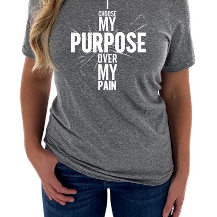 Purpose Over Pain Womens Tee