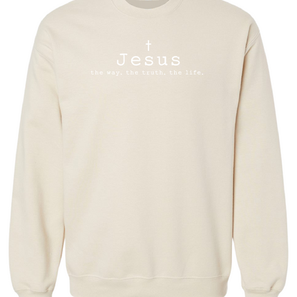 Jesus The Way Truth Life Sweatshirt