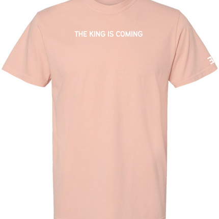 The King is Coming Pigment Dyed Tee