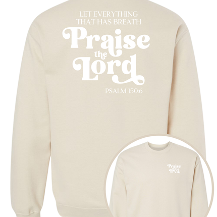 Praise The Lord Sweatshirt