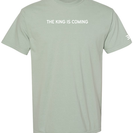 The King is Coming Pigment Dyed Tee