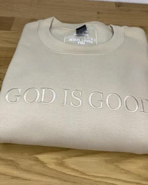 GOD IS GOOD Embroidered Sweatshirt