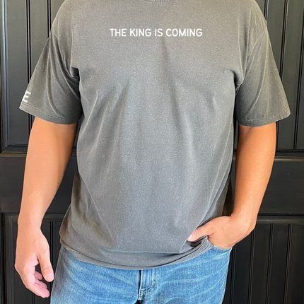 The King is Coming Pigment Dyed Tee