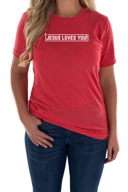 Jesus Loves You Womens Tee