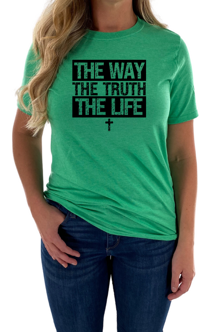 The Way The Truth The Life Womens Tee